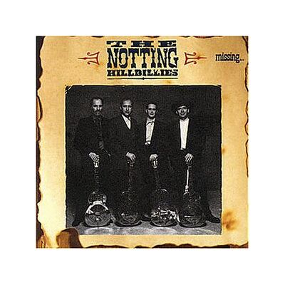 the Notting Hillbillies Missing...Presumed Having A - Publicité the Notting Hillbillies Missing...Presumed Having A - Publicité