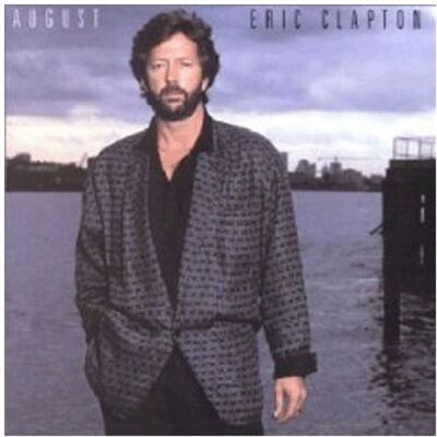 Eric Clapton August - Publicité Eric Clapton August - Publicité