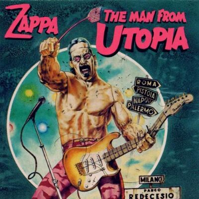 Frank Zappa The Man From Utopia - Publicité Frank Zappa The Man From Utopia - Publicité