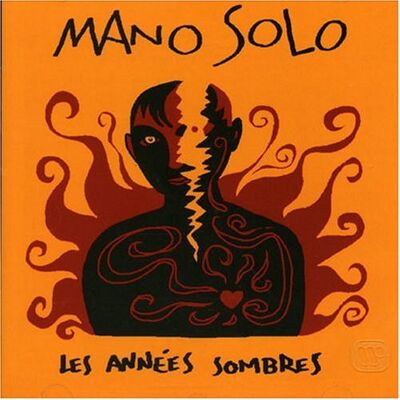 Mano Solo Annees Sombres,Les - Publicité Mano Solo Annees Sombres,Les - Publicité