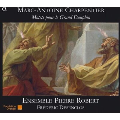 Ensemble Pierre Robert Marc-Antoine Charpentier: Motetten Für Den Grand Dauphin - Publicité Ensemble Pierre Robert Marc-Antoine Charpentier: Motetten Für Den Grand Dauphin - Publicité