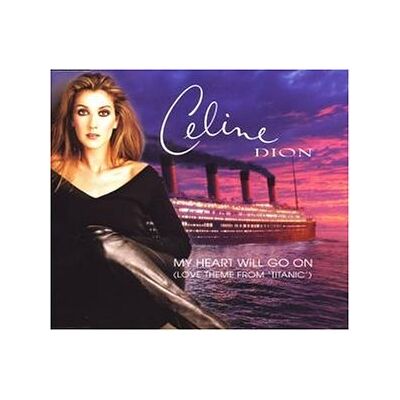 Celine Dion My Heart Will Go On - Publicité Celine Dion My Heart Will Go On - Publicité