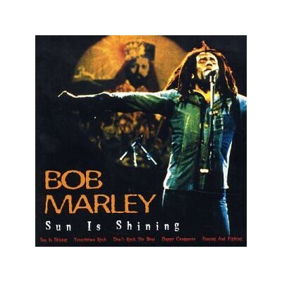 Bob Marley Sun Is Shining - Publicité Bob Marley Sun Is Shining - Publicité