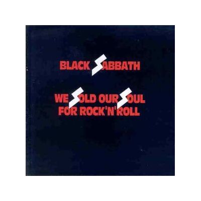Black Sabbath We Sold Our Souls For Rock'N'Roll - Publicité Black Sabbath We Sold Our Souls For Rock'N'Roll - Publicité