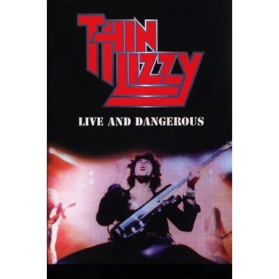 Thin Lizzy - Live & Dangerous (Dvd+bonus Cd) - Publicité Thin Lizzy - Live & Dangerous (Dvd+bonus Cd) - Publicité