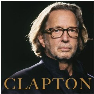 Eric Clapton Clapton - Publicité Eric Clapton Clapton - Publicité