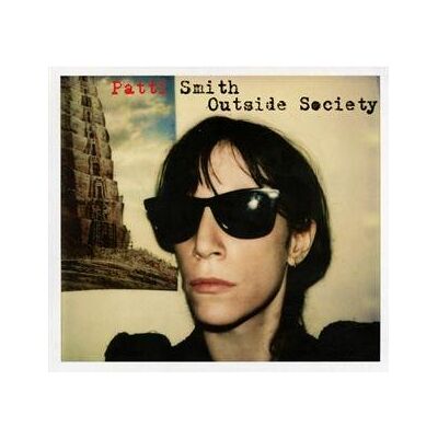 Patti Smith Outside Society - Publicité Patti Smith Outside Society - Publicité
