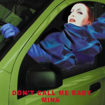 Mina Don'T Call Me Baby - Publicité Mina Don'T Call Me Baby - Publicité