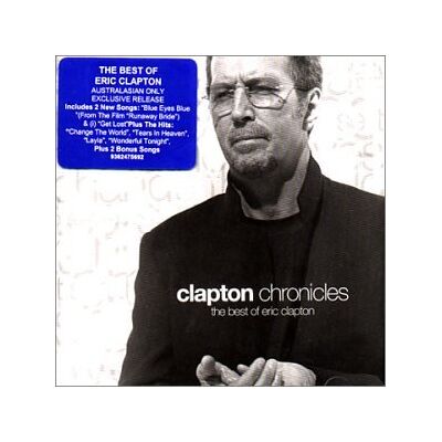 Eric Clapton Clapton Chronicles - The Best Of + 2 Bon - Publicité Eric Clapton Clapton Chronicles - The Best Of + 2 Bon - Publicité