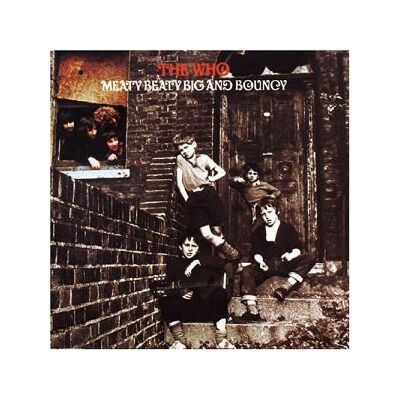 the Who Meaty Beaty Big & Bouncy - Publicité the Who Meaty Beaty Big & Bouncy - Publicité