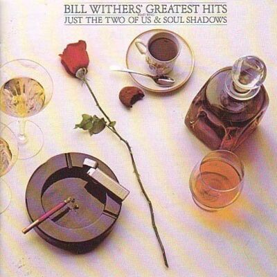 Bill Withers Bill Wither'S Greatest Hits - Publicité Bill Withers Bill Wither'S Greatest Hits - Publicité