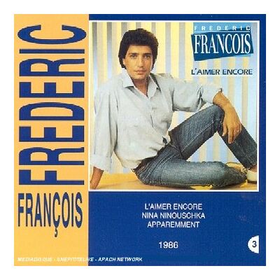 Frédéric François T'Aimer Encore - Publicité Frédéric François T'Aimer Encore - Publicité