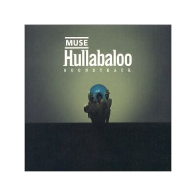 Muse Hullabaloo Soundtrack - Publicité Muse Hullabaloo Soundtrack - Publicité