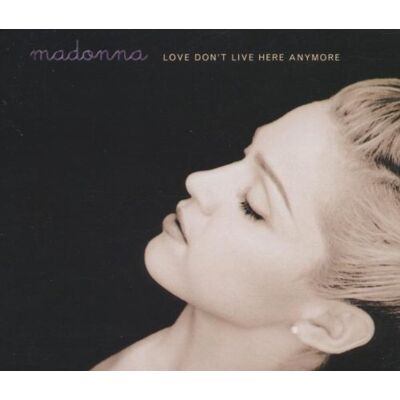 Madonna Love Don'T Live Here Anymore - Publicité Madonna Love Don'T Live Here Anymore - Publicité