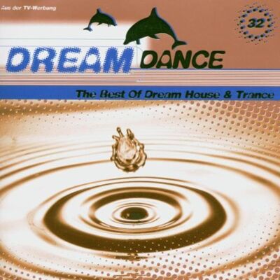 Various Dream Dance Vol. 32 - Publicité Various Dream Dance Vol. 32 - Publicité