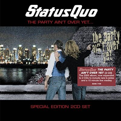 Status Quo The Party Ain'T Over Yet (Expanded+bonustracks) - Publicité Status Quo The Party Ain'T Over Yet (Expanded+bonustracks) - Publicité