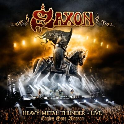 Saxon Heavy Metal Thunder-Live-Eagles Over Wacken - Publicité Saxon Heavy Metal Thunder-Live-Eagles Over Wacken - Publicité