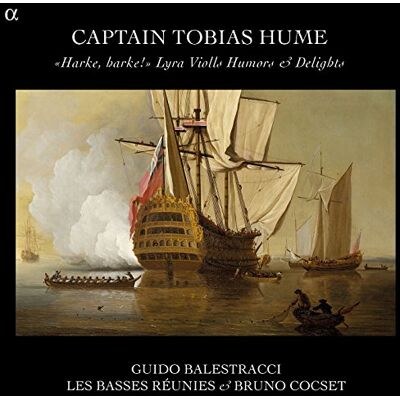 Les Basses Réunies Hume: Harke, Harke - Lyra Violls Humors & Delights - Publicité Les Basses Réunies Hume: Harke, Harke - Lyra Violls Humors & Delights - Publicité