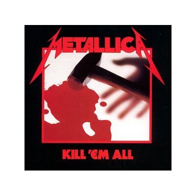 Metallica Kill 'Em All - Publicité Metallica Kill 'Em All - Publicité