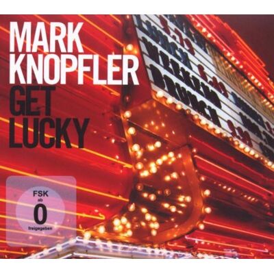Mark Knopfler Get Lucky (Ltd.Digipak Edt.) - Publicité Mark Knopfler Get Lucky (Ltd.Digipak Edt.) - Publicité