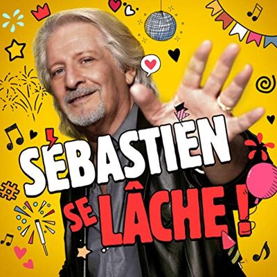 Sébastien Se Lâche - Publicité Sébastien Se Lâche - Publicité