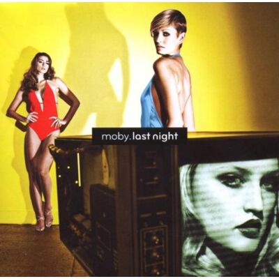 Moby Last Night - Publicité Moby Last Night - Publicité