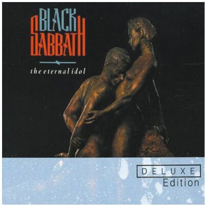 Black Sabbath The Eternal Idol (Deluxe Edition) - Publicité Black Sabbath The Eternal Idol (Deluxe Edition) - Publicité