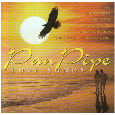 Various Pan Pipe Love Songs - Publicité Various Pan Pipe Love Songs - Publicité