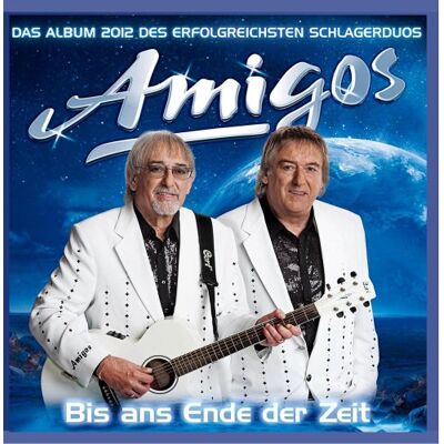 Amigos Bis Ans Ende Der Zeit - Publicité Amigos Bis Ans Ende Der Zeit - Publicité