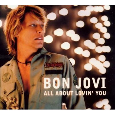 Bon Jovi All About Lovin' You - Publicité Bon Jovi All About Lovin' You - Publicité