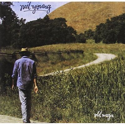 Neil Young Old Ways (Rmst) - Publicité Neil Young Old Ways (Rmst) - Publicité