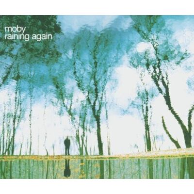 Moby Raining Again - Publicité Moby Raining Again - Publicité