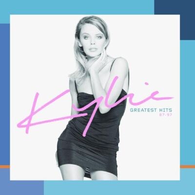 Kylie Minogue Greatest Hits - Publicité Kylie Minogue Greatest Hits - Publicité