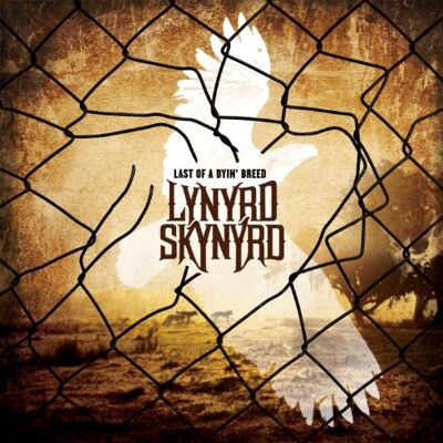 Lynyrd Skynyrd Last Of A Dyin' Breed (Special Edition) - Publicité Lynyrd Skynyrd Last Of A Dyin' Breed (Special Edition) - Publicité