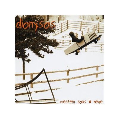 Dionysos Western Sous La Neige - Publicité Dionysos Western Sous La Neige - Publicité