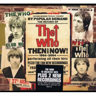 the Who Then And Now - Best Of (Digipak Version) - Publicité the Who Then And Now - Best Of (Digipak Version) - Publicité