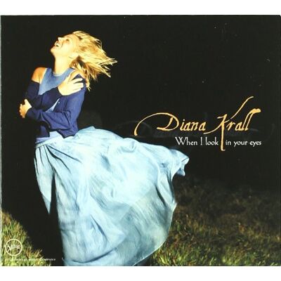 Diana Krall When I Look In Your Eyes - Publicité Diana Krall When I Look In Your Eyes - Publicité