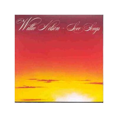 Willie Nelson Love Songs - Publicité Willie Nelson Love Songs - Publicité