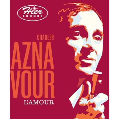 Charles Aznavour L'Amour - Hier Encore - Publicité Charles Aznavour L'Amour - Hier Encore - Publicité