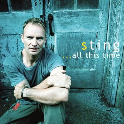 Sting ... All This Time - Publicité Sting ... All This Time - Publicité