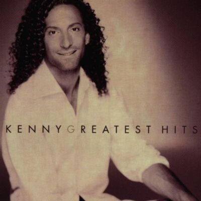 Kenny G Greatest Hits - Publicité Kenny G Greatest Hits - Publicité