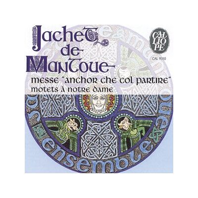 Ens.Jachet de Mantoue Messe Anchor Che Col Partire/+ - Publicité Ens.Jachet de Mantoue Messe Anchor Che Col Partire/+ - Publicité