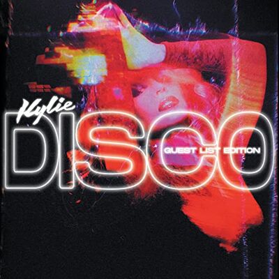 Kylie Minogue Disco:Guest List Edition (Deluxe Limited) - Publicité Kylie Minogue Disco:Guest List Edition (Deluxe Limited) - Publicité