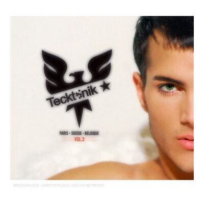 Vol.3-Tecktonik - Publicité Vol.3-Tecktonik - Publicité