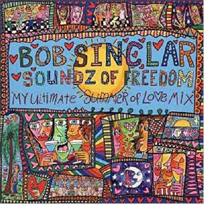 Bob Sinclar Soundz Of Freedom - Publicité Bob Sinclar Soundz Of Freedom - Publicité