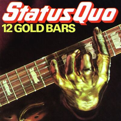 Status Quo 12 Gold Bars Volume 1 - Publicité Status Quo 12 Gold Bars Volume 1 - Publicité