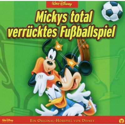 Walt Disney Mickys Total Verrücktes Fußballspiel. Cd . Das Original-Hörspiel Von Disney - Publicité Walt Disney Mickys Total Verrücktes Fußballspiel. Cd . Das Original-Hörspiel Von Disney - Publicité