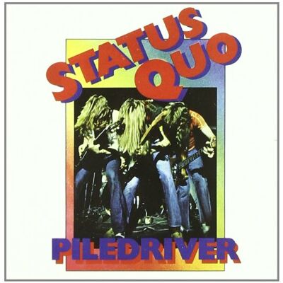 Status Quo Piledriver - Publicité Status Quo Piledriver - Publicité