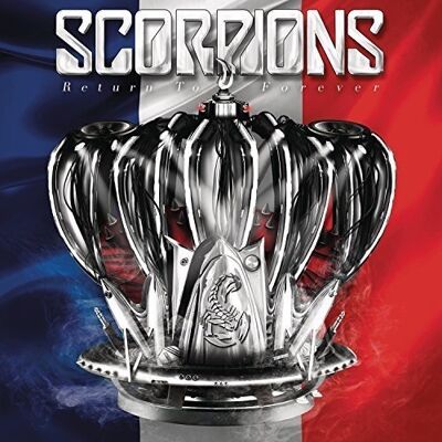 Scorpions Return To Forever [France Tour - Publicité Scorpions Return To Forever [France Tour - Publicité