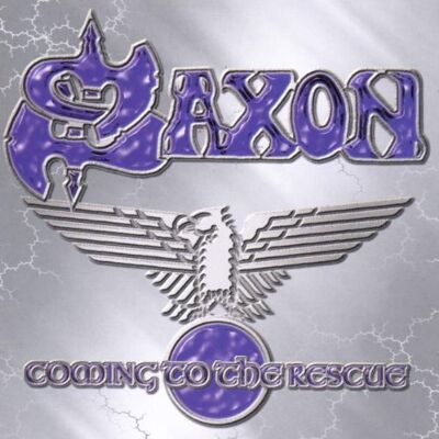 Saxon Coming To The Rescue - Publicité Saxon Coming To The Rescue - Publicité